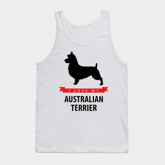 I Love My Australian Terrier Tank Top by millersye